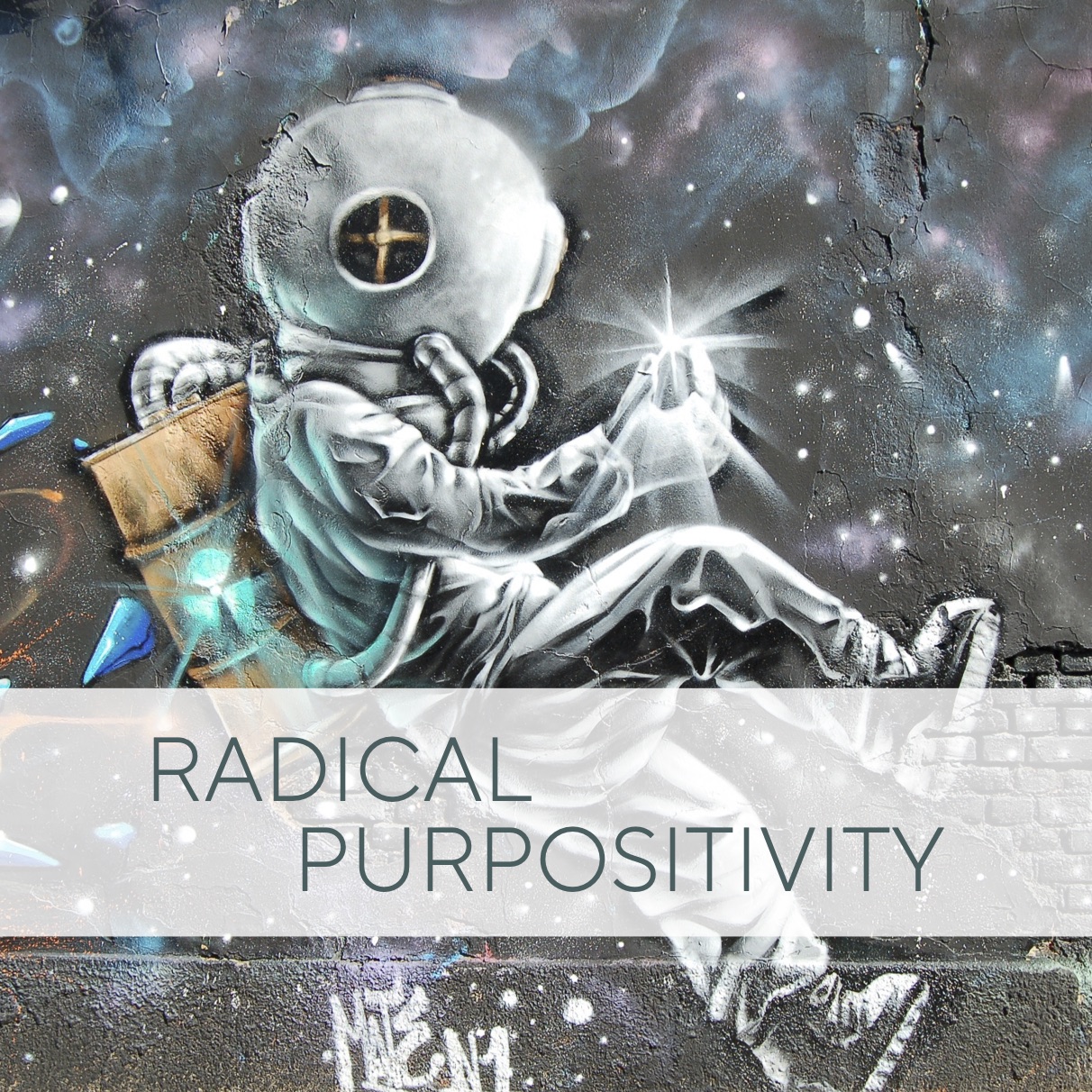 Radical Purpositivity (New Work Radicalism #1)
