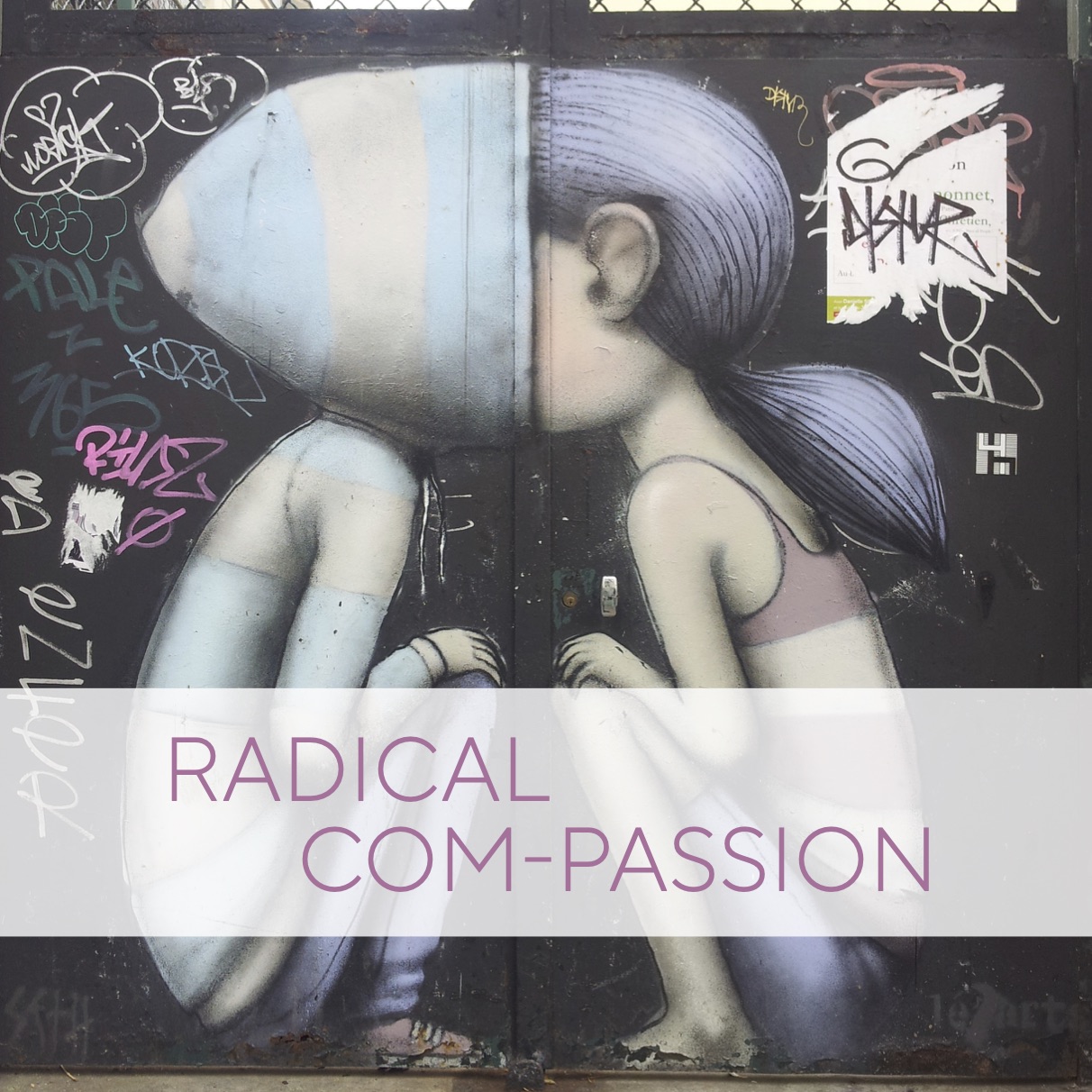Radical Com-Passion (New Work Radicalism #3)